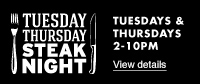 Tuesday-Thursday Steak Night